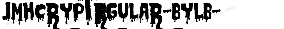 JmhcryptRegular-BylB字体转换 JmhcryptRegular-BylB字体转换