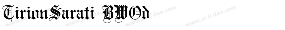 TirionSarati-BWOd字体转换
