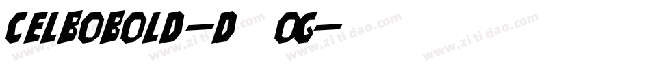 Celbobold-d9Og字体转换