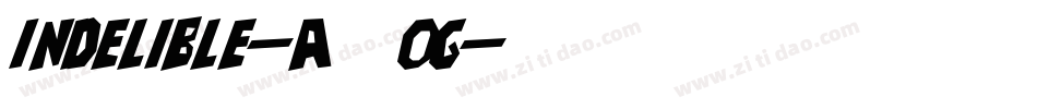 Indelible-A3Og字体转换