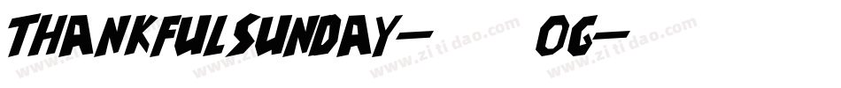 ThankfulSunday-09OG字体转换