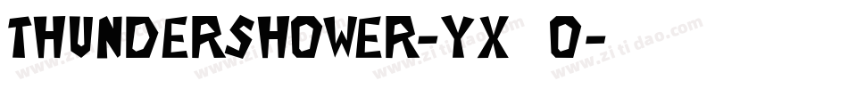 Thundershower-YX6O字体转换