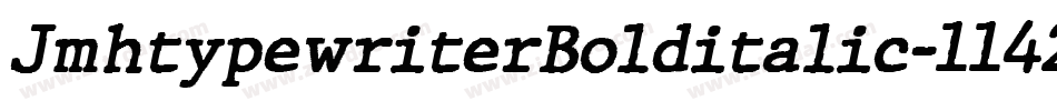 JmhtypewriterBolditalic-1142字体转换