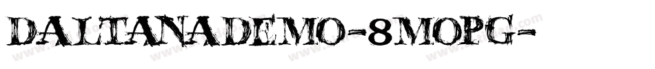 DaltanaDemo-8MOPg字体转换