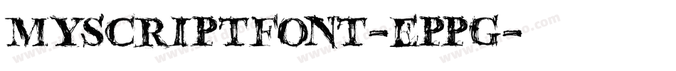 Myscriptfont-ePPg字体转换