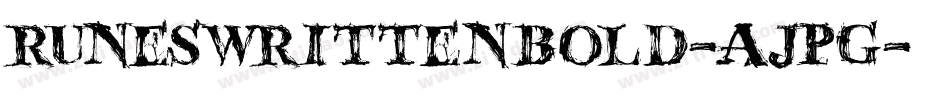 RuneswrittenBold-AJPg字体转换