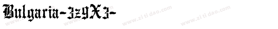 Bulgaria-3z9X3字体转换