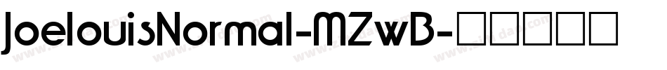 JoelouisNormal-MZwB字体转换