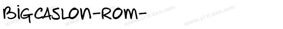 BigCaslon-Rom字体转换