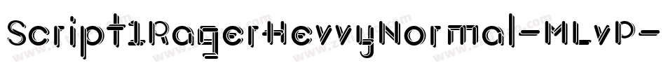 Script1RagerHevvyNormal-MLvP字体转换