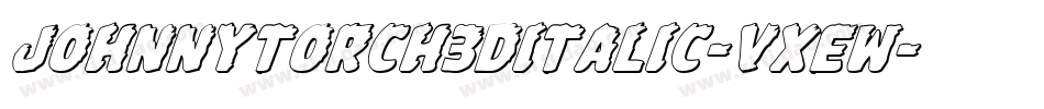 JohnnyTorch3DItalic-Vxew字体转换