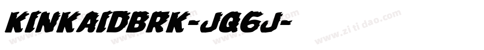 KinkaidBrk-jq6j字体转换 KinkaidBrk-jq6j字体转换