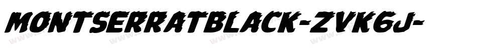 MontserratBlack-ZVK6J字体转换