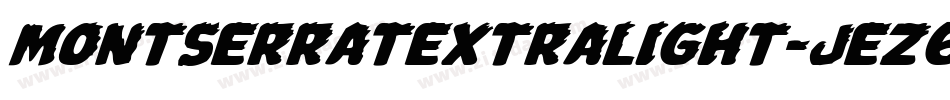 MontserratExtralight-jEZ6j字体转换