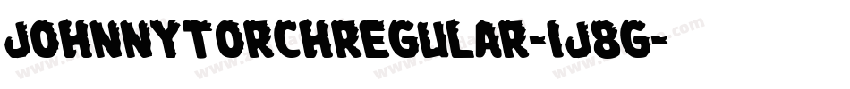 JohnnyTorchRegular-1J8g字体转换