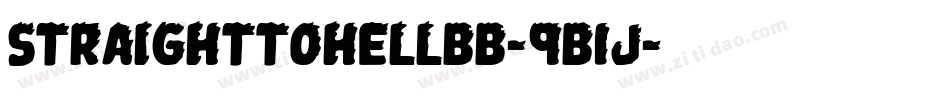 Straighttohellbb-9B1j字体转换