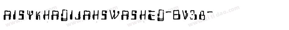 AisyKhadijahSwashed-BV38字体转换