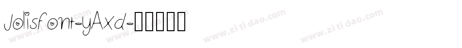 Jolisfont-yAxd字体转换