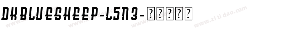 Dkbluesheep-L5n3字体转换