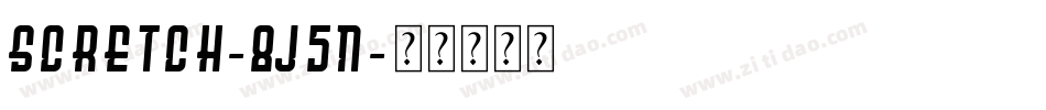 Scretch-8j5n字体转换 Scretch-8j5n字体转换