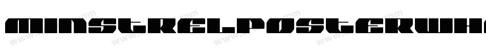 Minstrelposterwhg-8Rpz字体转换