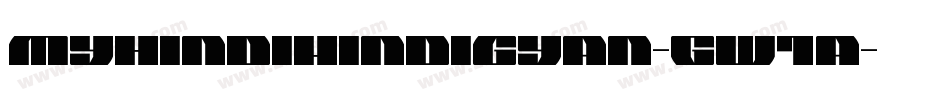 MyhindiHindigyan-GW1a字体转换