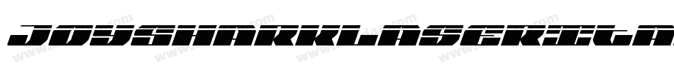 JoySharkLaserItalic-Bw93字体转换