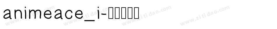 animeace_i字体转换