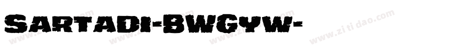 Sartadi-BWGyw字体转换