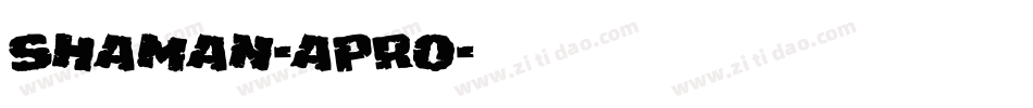 Shaman-aPRo字体转换
