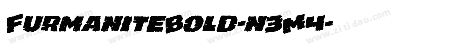 FurmaniteBold-n3M4字体转换 FurmaniteBold-n3M4字体转换