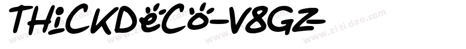 Thickdeco-V8Gz字体转换