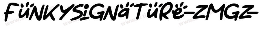 FunkySignature-Zmgz字体转换