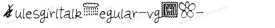 JulesgirltalkRegular-vgPD字体转换