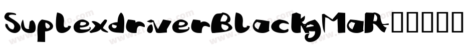 SuplexdriverBlack-gMaR字体转换