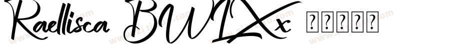 Raellisca-BWLXx字体转换