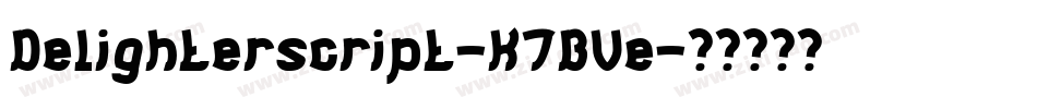 Delighterscript-K7BVe字体转换