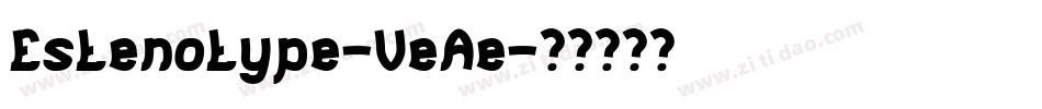 Estenotype-VeAe字体转换