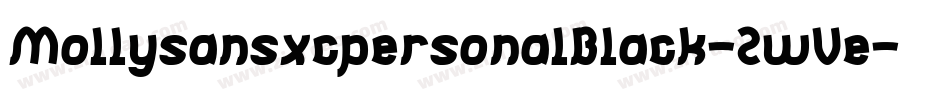 MollysansxcpersonalBlack-2wVe字体转换