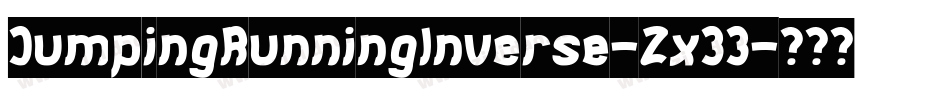 JumpingRunningInverse-Zx33字体转换