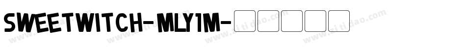 SweetWitch-mLY1m字体转换