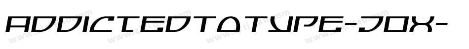 AddictedToType-JOx字体转换