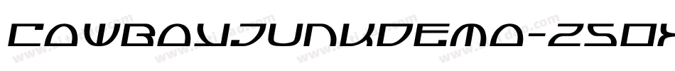 Cowboyjunkdemo-25OX字体转换 Cowboyjunkdemo-25OX字体转换