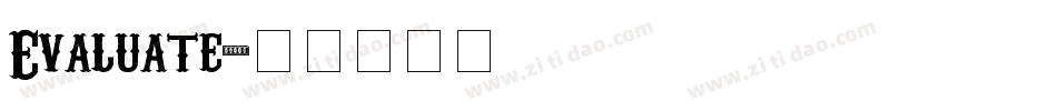 Evaluate字体转换