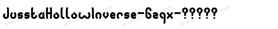 JusstaHollowInverse-6zqx字体转换