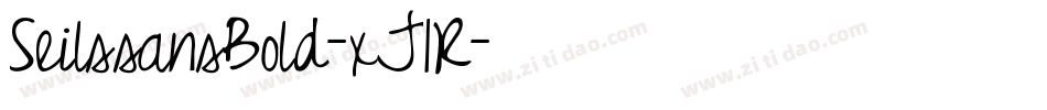 SeilssansBold-xJ1R字体转换