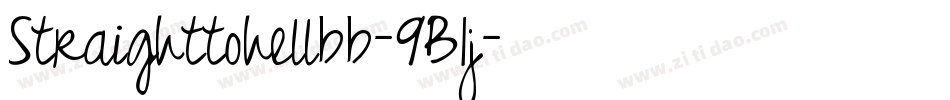 Straighttohellbb-9B1j字体转换