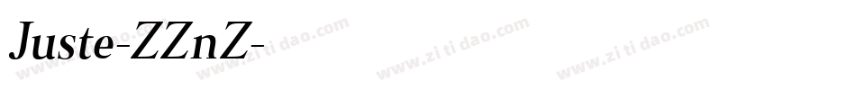 Juste-ZZnZ字体转换