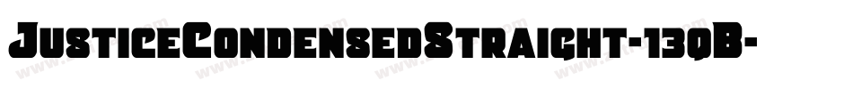 JusticeCondensedStraight-13qB字体转换 JusticeCondensedStraight-13qB字体转换