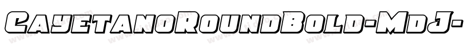 CayetanoRoundBold-MdJ字体转换